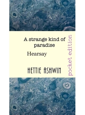 预订 A Strange Kind of Paradise.: Hearsay: 9782956686873