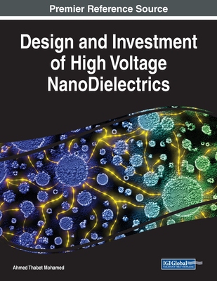 【预订】Design and Investment of High Voltage NanoDielectrics