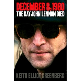 1980年12月8日：约翰·列侬去世 9781617130892 1980 John Lennon Day The 那天 预订 Died December