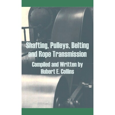 预订 Shafting, Pulleys, Belting and Rope Transmission: 9781410202949