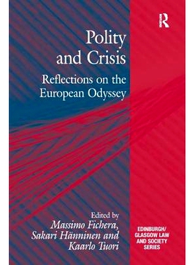 预订 Polity and Crisis: Reflections on the European Odyssey: 9781138636927