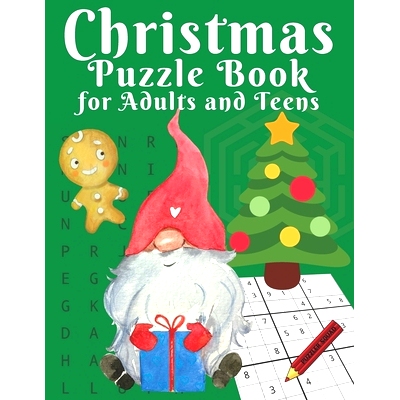 预订 Christmas Puzzle Book for Adults and Teens: Word Search, Sudoku, Cryptograms, Mazes, Word Scrambles, Word Matches a