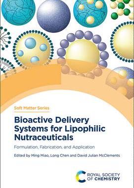 [预订]Bioactive Delivery Systems for Lipophilic Nutraceuticals 9781839164187