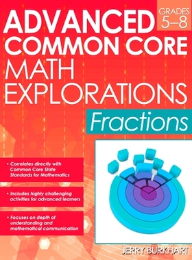 预订 Advanced Common Core Math Explorations: Fractions (Grades 5-8) *共同核心数学探索: 9781618212658