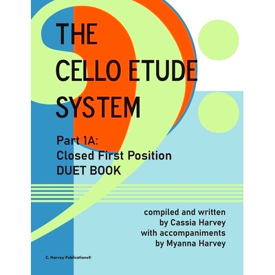 预订 The Cello Etude System, Part 1A; Closed First Position, Duet Book: 9781635232929