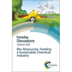 Discussion 生物资源：为可持续化学工业提供动力： Feeding Chemical Industry Sustainable resources 202 预订 Faraday Bio