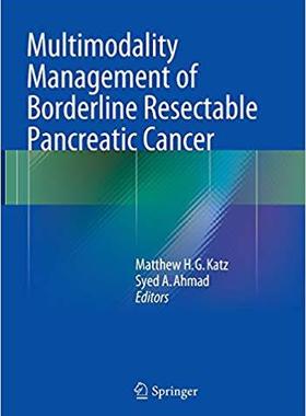 【预售】Multimodality Management of Borderline Resectable Pancreatic Cancer
