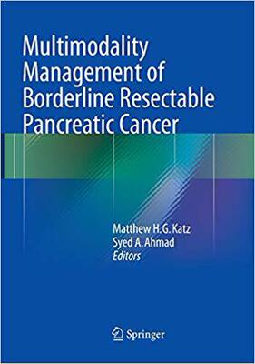 【预售】Multimodality Management of Borderline Resectable Pancreatic Cancer