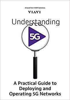 【预售】Understanding 5G: A Practical Guide to Deploying and Operating 5G Networks