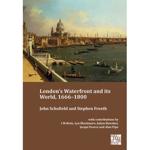 预订 London’s Waterfront and Its World, 1666-1800 伦敦滨水区及其世界，1666年*1800年: 9781803276540