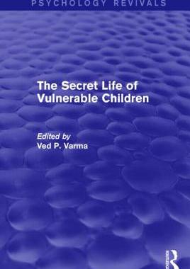 【预订】The Secret Life of Vulnerable Children