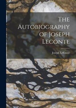 [预订]The Autobiography of Joseph Leconte 9781019116548
