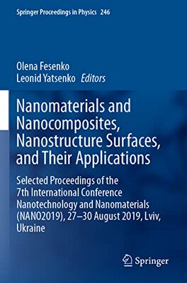 【预订】Nanomaterials and Nanocomposites, Nanostructure Surfaces,  and  Their Applications 9783030519070