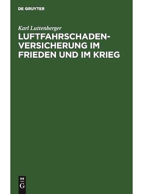 预订 Luftfahrschaden-Versicherung im Frieden und im Krieg: 9783111167633