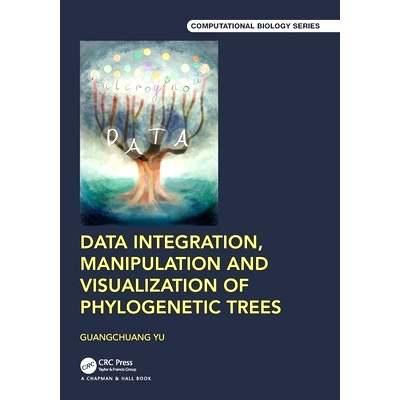 预订 Data Integration, Manipulation and Visualization of Phylogenetic Trees 系统发育树的数据集成、操作与可视化: 97810322