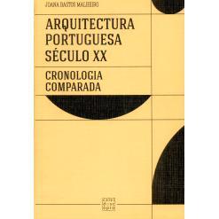 预订 Arquitectura portuguesa século XX : cronologia comparada20世纪葡萄牙建筑：比较年表: 9789896587741