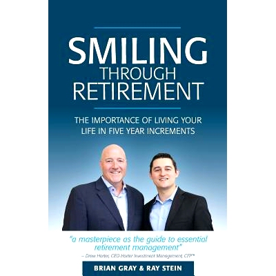 预订 Smiling Through Retirement: The Importance of Living Your Life in Five Year Increments.: 9780692906798