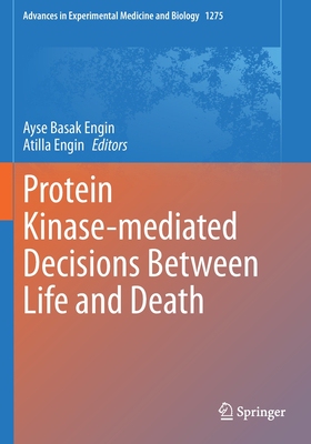 【预订】Protein Kinase-mediated Decisions Between Life and Death 9783030498467
