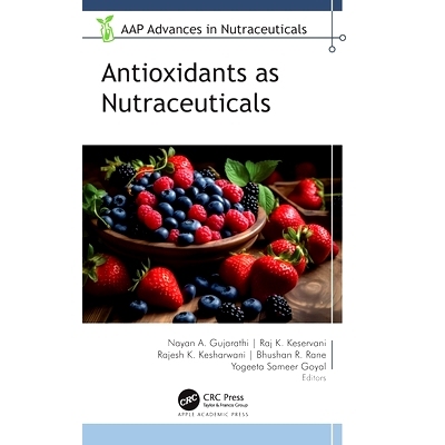 预订 Antioxidants as Nutraceuticals 作为营养品的抗氧化剂: 9781774917381