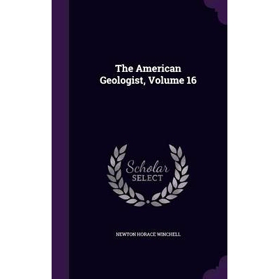 预订 The American Geologist, Volume 16: 9781358186141