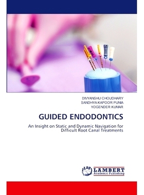 预订 GUIDED ENDODONTICS 引导牙髓学: 9786207448463