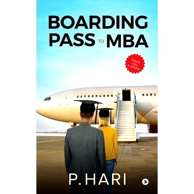 预订 Boarding Pass to MBA: Compilation of Business Decisions: 9781648059117