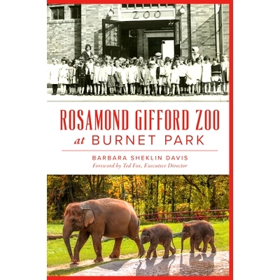 预订 Rosamond Gifford Zoo at Burnet Park: 9781467157889