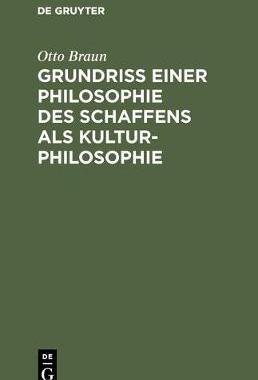 【预订】Grundriß einer Philosophie des Schaffens als Kulturphilosophie 9783111104515