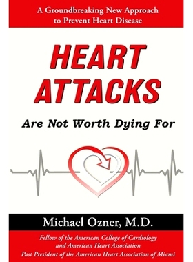 预订 Heart Attacks Are Not Worth Dying For: 9781662905353