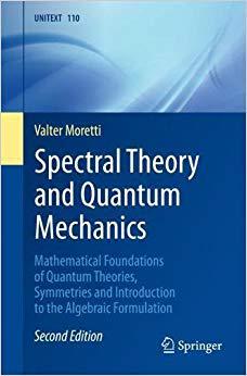 预订 【】Spectral Theory and Quantum Mechanics