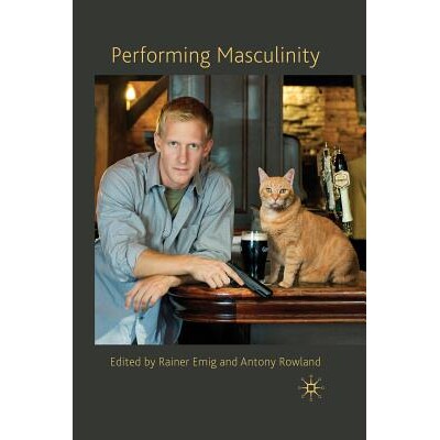 预订 Performing Masculinity: 9781349367597