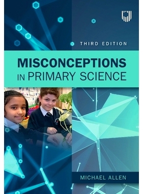 预订 Misconceptions in Primary Science 3e: 9780335248278