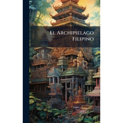 预订 El Archipielago Filipino: 9781023996853