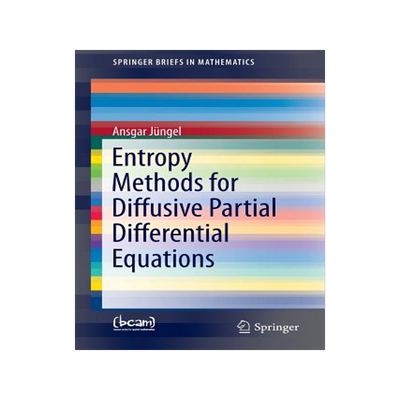 预订 Entropy Methods for Diffusive Partial Differential Equations