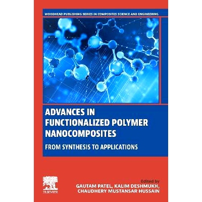 预订 Advances in Functionalized Polymer Nanocomposites: From Synthesis to Applications: 9780443188602
