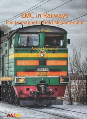 【预订】EMC in Railways - Electromagnetic Field Measurement