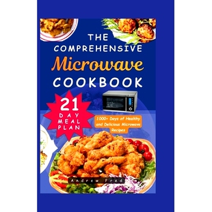 Cookbook Comprehensive Quick Days Easy Microwa Healthy Delicious 1000 Simple and with 预订 Microwave The Guide