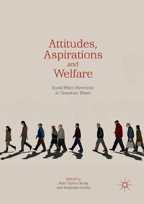 【预订】Attitudes, Aspirations and Welfare: Social Policy Directions in Uncertain Times