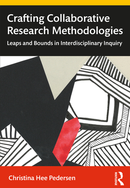 【预订】Crafting Collaborative Research Methodologies 9780367649289