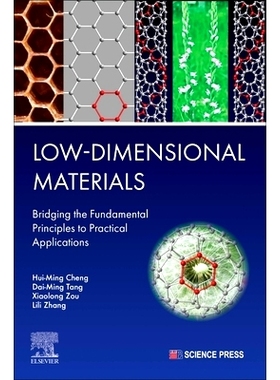 预订 Low-Dimensional Materials: Bridging the Fundamental Principles to Practical Applications: 9780443290466