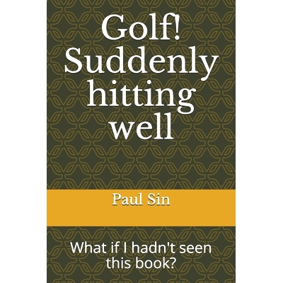 预订 Golf! Suddenly hitting well: What if I hadn’t seen this book?: 9791137237483