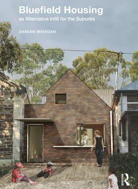 [预订]Bluefield Housing as Alternative Infill for the Suburbs 9781032276908