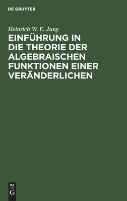 【预订】Einführung in die Theorie der algebraischen Funktionen einer Verän 9783111139951