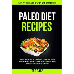 Loss Diet Delicious Easy 预订 Healthy Weight Which Fitness Recipes for Meals You and Paleo