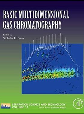 【预订】Basic Multidimensional Gas Chromatography