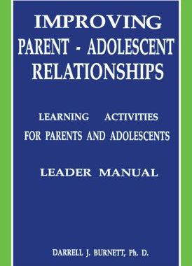 【预订】Improving Parent-Adolescent Relationships: Learning Activities For Parents and adolescents