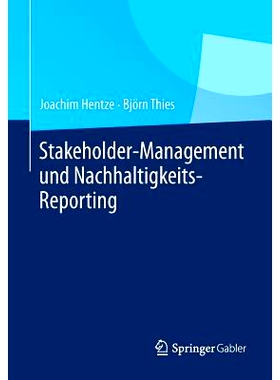 预订 Stakeholder-Management und Nachhaltigkeits-Reporting 股东管理与可持续性报告: 9783642549168