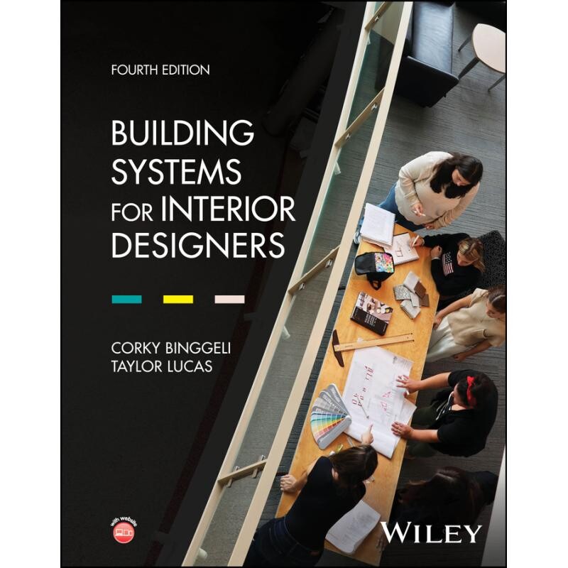 预订 Building Systems For Interior Designers 4Th Edition 适合室内设计师的建筑系统 第4版 9781119985075