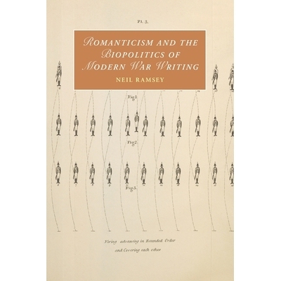 预订 Romanticism and the Biopolitics of Modern War Writing 浪漫主义与现代战争写作的生物政治学: 9781009114998