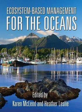 [预订]Ecosystem-Based Management for the Oceans 9781597261548